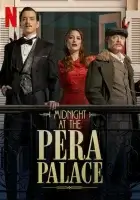 Полночь в отеле Пера Палас (2022) смотреть онлайн бесплатно