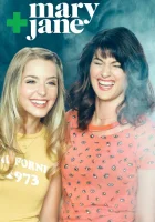  Мэри + Джейн (2016) смотреть онлайн бесплатно