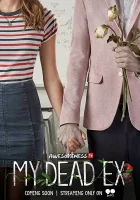  Мой мертвый бывший (2018) смотреть онлайн бесплатно