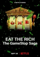  Ешь богатых! Сага о GameStop (2022) смотреть онлайн бесплатно
