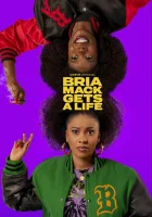  Бриа Мак обретает новую жизнь (2023) смотреть онлайн бесплатно