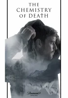  Химия смерти (2023) смотреть онлайн бесплатно