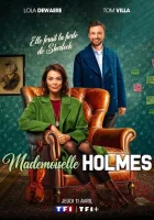  Мадмуазель Холмс (2024) смотреть онлайн бесплатно