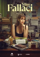  Мисс Фаллачи (2024) смотреть онлайн бесплатно
