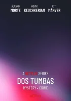 Две могилы (2025) смотреть онлайн бесплатно