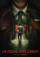  Самая длинная ночь (2022) смотреть онлайн бесплатно